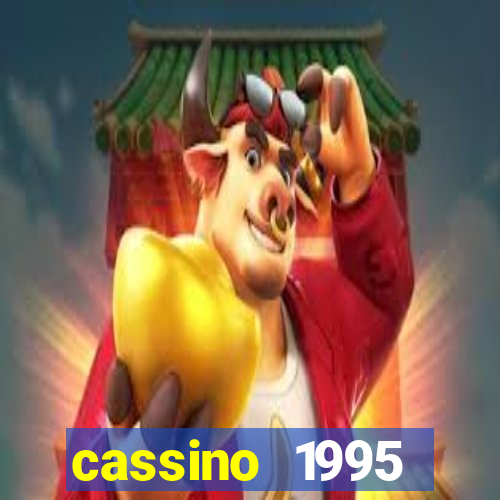 cassino 1995 dublado online